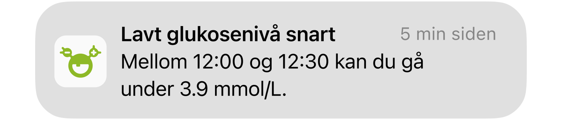 Lavt glukosenivå snart! Varsel om mulig lavt nivå mellom kl. 12:30 og 13:30.